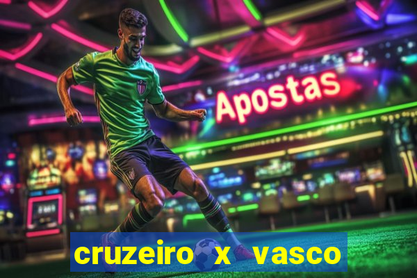 cruzeiro x vasco da gama multicanais